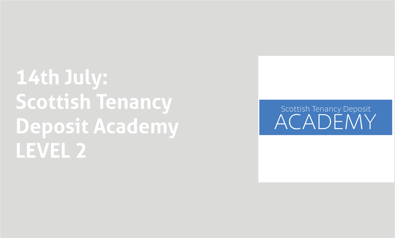 Scottish Tenancy Deposit Academy - SafeDeposits Scotland